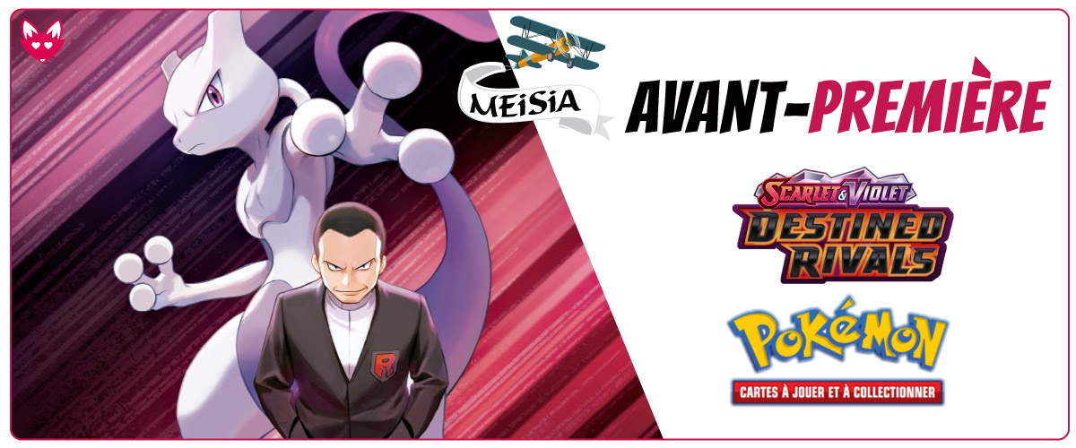 Avant-première---Pokémon-EV10-Rivalités-Destinées