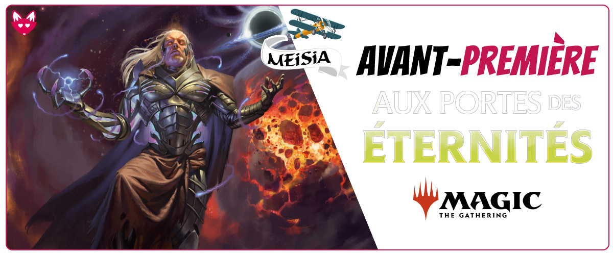 Avant-première---MTG-Aux-portes-de-l-eternites
