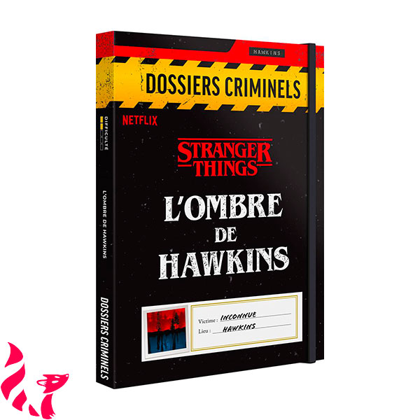 Dossiers Criminels - Stranger Things : L'Ombre de Hawkins