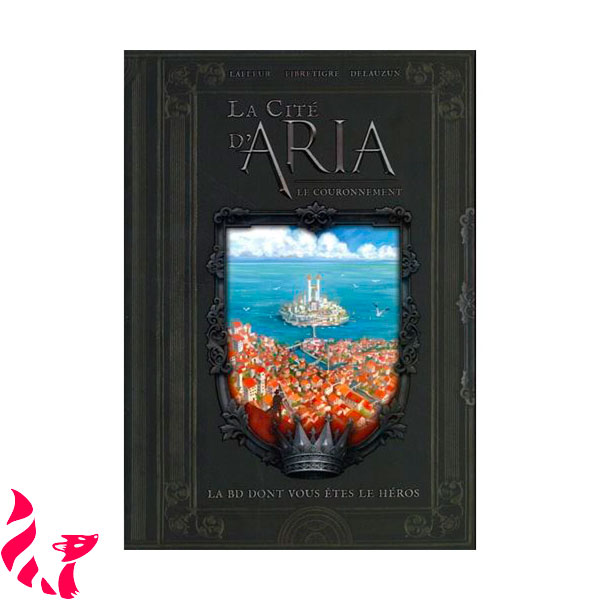 La Cité d'Aria - Le Couronnement