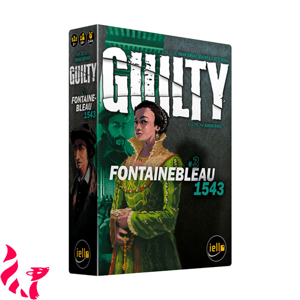 Guilty - Fontainebleau 1543