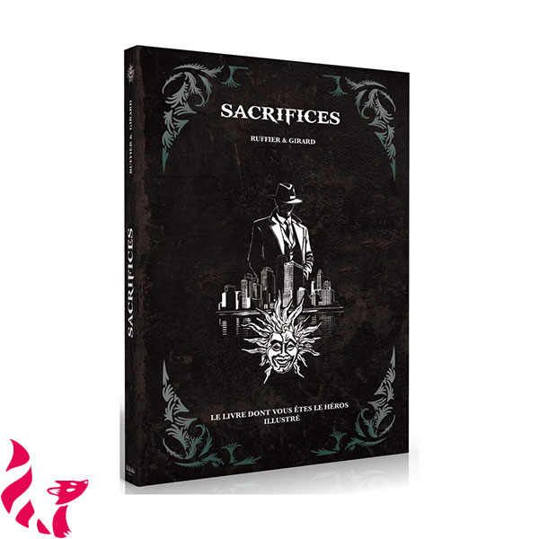 Sacrifices - Le livre dont vous êtes le héros