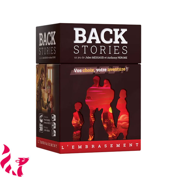 Back Stories - L'Embrasement
